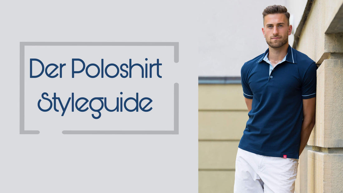 Die besten Tipps um das Poloshirt richtig zu tragen